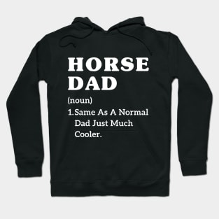 Funny horse dad father's day horse racing dad Hoodie